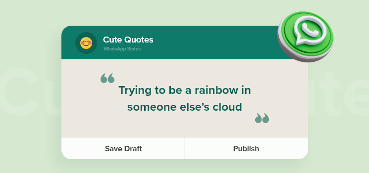 Cute WhatsApp Status Quotes