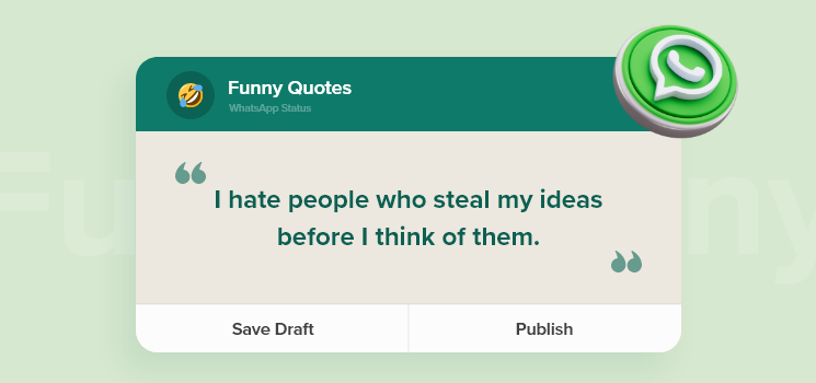 Funny WhatsApp Status Quotes